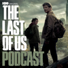 HBO's The Last of Us Podcast - HBO