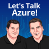 Let's Talk Azure! - Alan Armstrong & Sam Foot