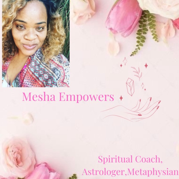 Mesha Empowers