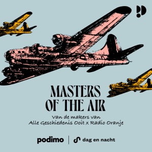 Alle Geschiedenis Ooit: Masters of the Air