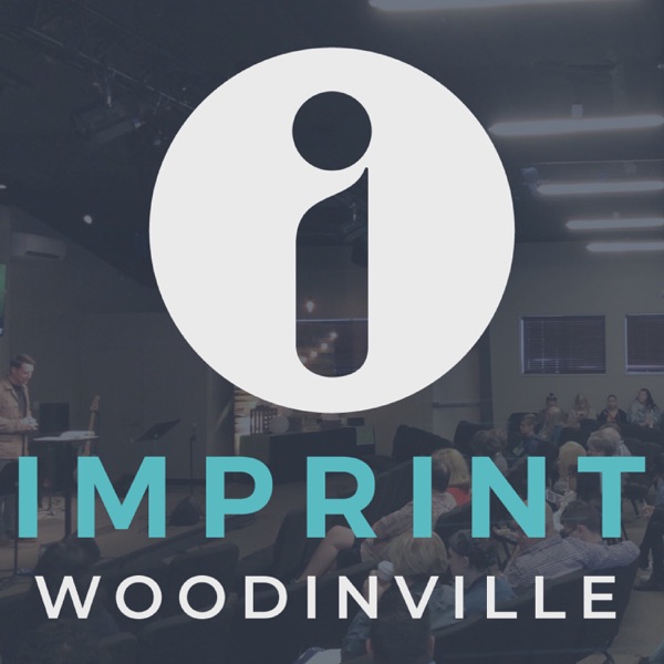 Imprint Woodinville Sermons
