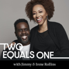 Two Equals One with Jimmy & Irene Rollins - Jimmy Rollins, Irene Rollins