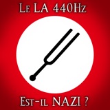 VVV#3 – Le LA440 est-il NAZI