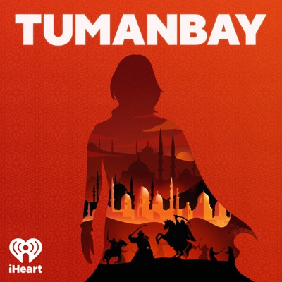 Tumanbay:iHeartPodcasts