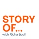 ‘Story of…’ with Richa Govil