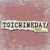 TGICrimeday artwork