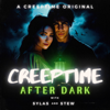 CreepTime: After Dark - Sylas Dean and Stew