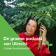 Dé groene podcast van Utrecht