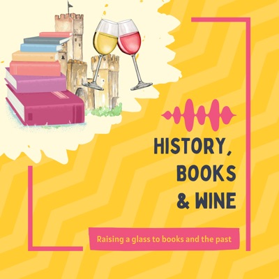 History, Books & Wine Podcast