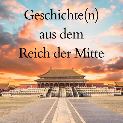 Geschichte(n) aus dem Reich der Mitte