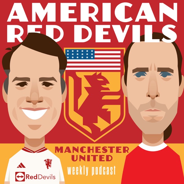 Manchester United Podcast - American Red Devils