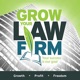 Grow Your Law Firm