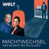 Machtwechsel – mit Dagmar Rosenfeld und Robin Alexander - WELT