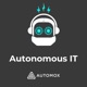 Autonomous IT