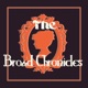 The Broad Chronicles