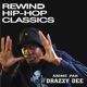 Rewind Hip-Hop Classics