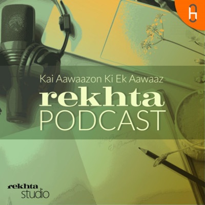 REKHTA PODCAST:Rekhta Studio