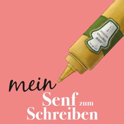 Mein Senf zum Schreiben.