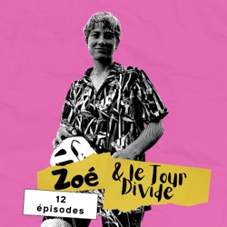 Zoé & le Tour Divide - EP11