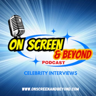 On Screen & Beyond