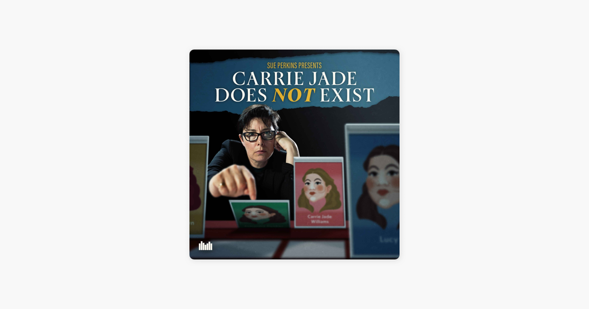 ‎Carrie Jade Does Not Exist op Apple Podcasts
