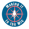 Making It To The Mic - Stephanie Pam Roberts
