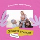 Growing Younger - Health & Fitness Podcast for Over 40's