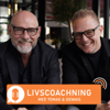 Livscoachning med Tomas & Dennis - Tomas Lydahl & Dennis Westerberg