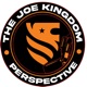 The Joe Kingdom Perspective