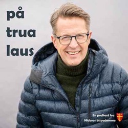 På trua laus ep. 29 - Paul Bendikk Jåma: Tru i to kulturer