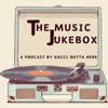 The Music Jukebox - Gxcci Outta Here