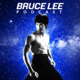 Special Edition Episode: Celebrating the 50th Anniversary of Bruce Lee’s Legacy