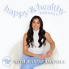 Happy & Healthy with Jeanine Amapola - That Sounds Fun Network