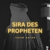 Sira (Geschichte) - des Propheten Muhammad (S.A.W.) - Issam Bayan
