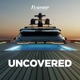 Feadship Uncovered