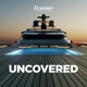 Feadship Uncovered