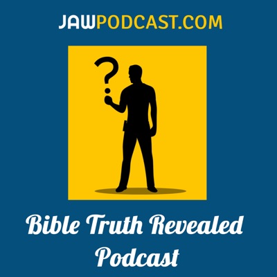 Bible Truth Revealed Bible Truth Revealed