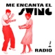 Swing para bailar en verano. Me encanta el swing Radio. Programa 47