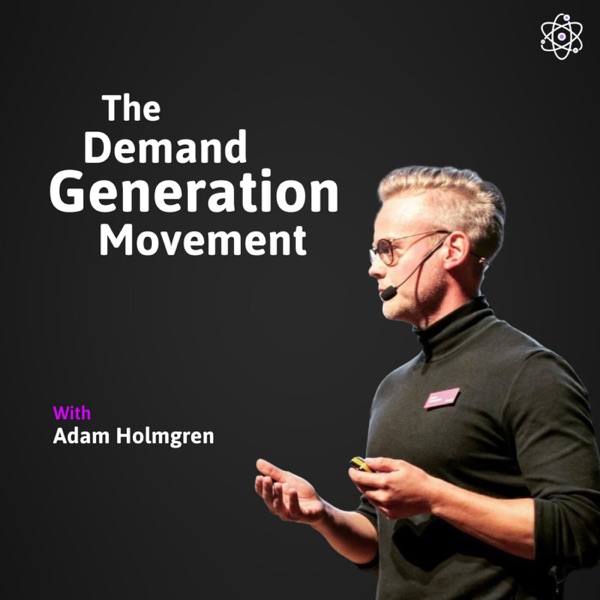 The Demand Generation Movement