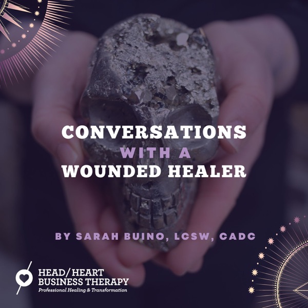 Conversations with a Wounded Healer