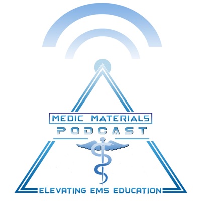 Medic Materials Podcast