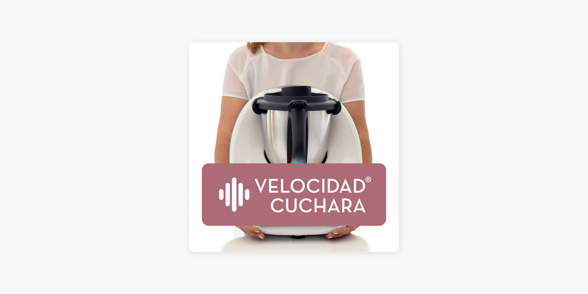 Velocidad Cuchara on Apple Podcasts