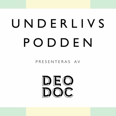 Underlivspodden