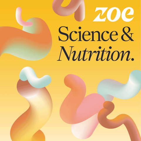 EUROPESE OMROEP | PODCAST | ZOE Science & Nutrition - ZOE
