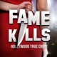 Fame Kills with Morgan Tremaine