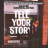 EP: 206 Letting Go of... New York (with Special Guest 3ddi3 Wayn3)