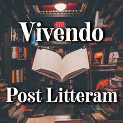 Vivendo Post Litteram PODCAST #12 - Rimanere Come una Statua