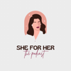She For Her - SheForHer