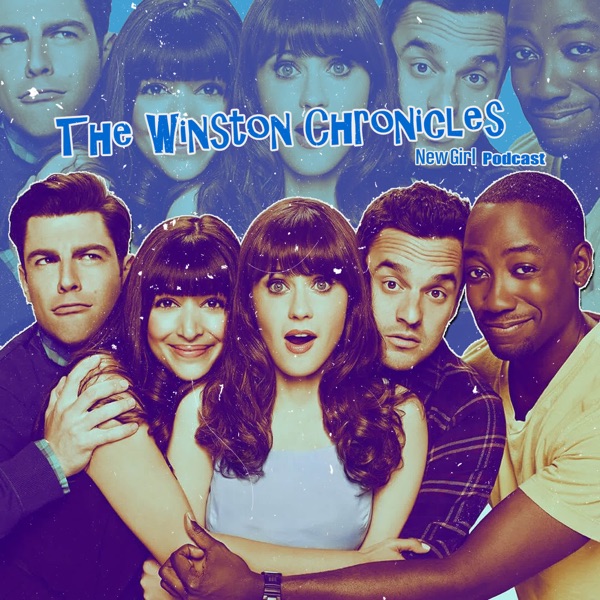 The Winston Chronicles (New Girl podcast)