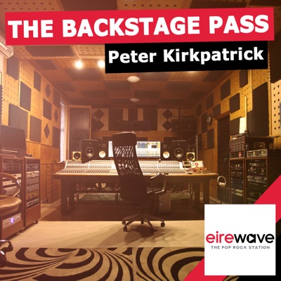 The Backstage Pass - The Story Behind the songs.:Eirewave - The Pop Rock Station